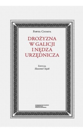 Drożyzna w Galicji i nędza urzędnicza - Paweł Ciompa - Ebook - 978-83-231-4819-7