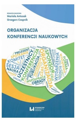 Organizacja konferencji naukowych - Ebook - 978-83-8220-902-0