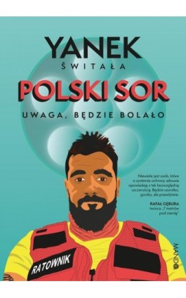 Polski SOR. Uwaga, będzie bolało - Yanek Świtała - Ebook - 978-83-277-3404-4