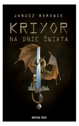 Krixor. Na dnie świata - Janusz Borowik - Ebook - 978-83-8313-088-0