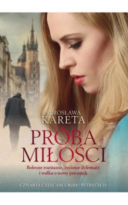 Próba miłości - Mirosława Kareta - Ebook - 978-83-277-2068-9