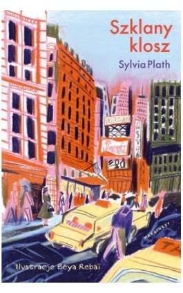 Szklany klosz (wydanie ilustrowane) - Sylvia Plath - Ebook - 978-83-67510-43-1