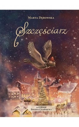 Szczęściarz - Marta Dębowska - Ebook - 978-83-7551-775-0