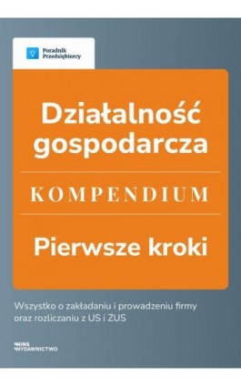 Działalność gospodarcza - Kompendium wyd. 2 - Angelika Borowska - Ebook - 978-83-67193-45-0