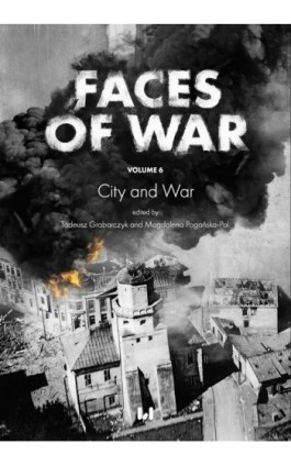 Faces of War (Oblicza Wojny). Volume 6 - Ebook - 978-83-8331-013-8