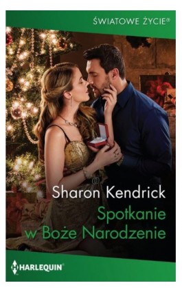 Spotkanie w Boże Narodzenie - Sharon Kendrick - Ebook - 978-83-276-8592-6