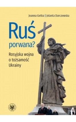 Ruś porwana? - Joanna Getka - Ebook - 978-83-235-5825-5