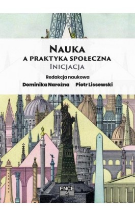 Nauka a praktyka społeczna. Inicjacja - Ebook - 978-83-67372-72-5