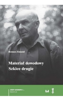 Materiał dowodowy. Szkice drugie - Roman Zimand - Ebook - 978-83-8331-001-5