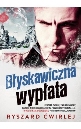 Błyskawiczna wypłata - Ryszard Ćwirlej - Ebook - 978-83-287-0423-7