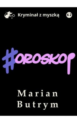 Horoskop - Marian Butrym - Ebook - 978-83-67562-53-9