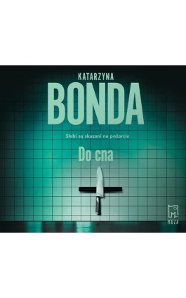 Do cna - Katarzyna Bonda - Audiobook - 978-83-287-2626-0