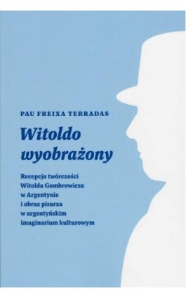 Witoldo wyobrażony - Pau Freixa Terradas - Ebook - 978-83-66898-98-1