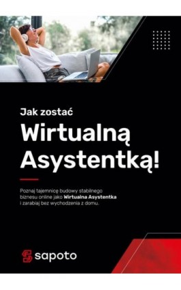 Jak zostać Wirtualną Asystentką - Justyna Gębka-Sikora - Ebook - 978-83-937342-1-4