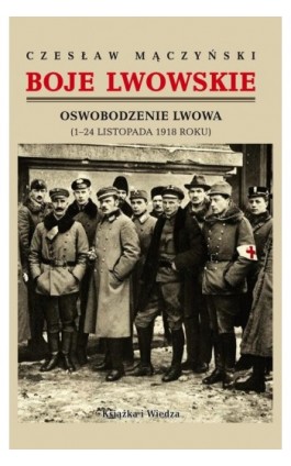 Boje lwowskie - Czesław Mączyński - Ebook - 978-83-05-13701-0