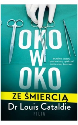 Oko w oko ze śmiercią - Louis Cataldie - Ebook - 978-83-8280-258-0