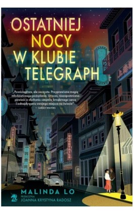 Ostatniej nocy w klubie Telegraph - Malinda Lo - Ebook - 9788367461290