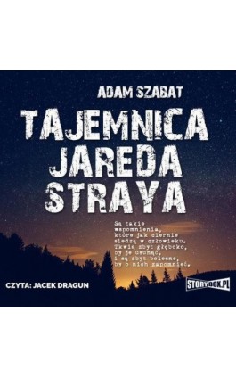 Tajemnica Jareda Straya - Adam Szabat - Audiobook - 978-83-8233-977-2