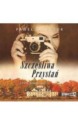 Szczęśliwa przystań - Paweł Jaszczuk - Audiobook - 978-83-8271-034-2