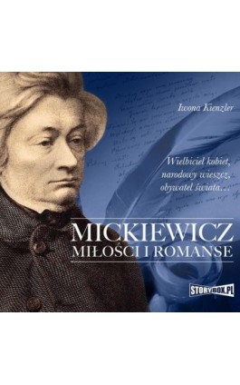 Mickiewicz. Miłości i romanse - Iwona Kienzler - Audiobook - 978-83-8233-899-7