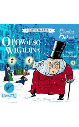 Klasyka dla dzieci. Charles Dickens. Tom 10. Opowieść wigilijna - Charles Dickens - Audiobook - 978-83-8271-104-2