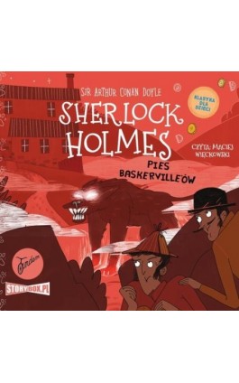 Klasyka dla dzieci. Sherlock Holmes. Tom 22. Pies Baskerville'ów - Arthur Conan Doyle - Audiobook - 978-83-8271-108-0