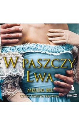 Niepokorni. Tom 2. W paszczy Lwa - Melisa Bel - Audiobook - 978-83-8271-144-8