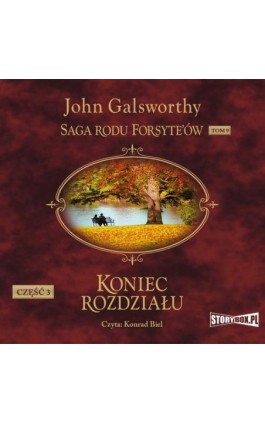 Saga rodu Forsyte'ów. Tom 9. Koniec rozdziału. Część 3. Za rzeką - John Galsworthy - Audiobook - 978-83-8233-319-0