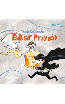 Eliksir przygód - Beata Ostrowicka - Audiobook - 978-83-8194-669-8