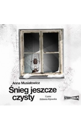 Śnieg jeszcze czysty - Anna Musiałowicz - Audiobook - 978-83-8271-581-1