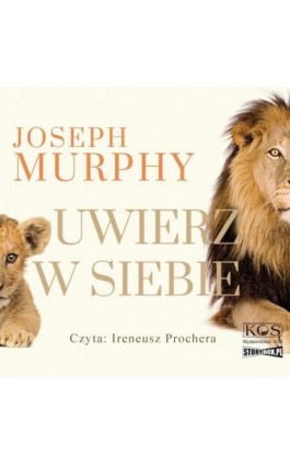 Uwierz w siebie - Joseph Murphy - Audiobook - 978-83-7649-267-4