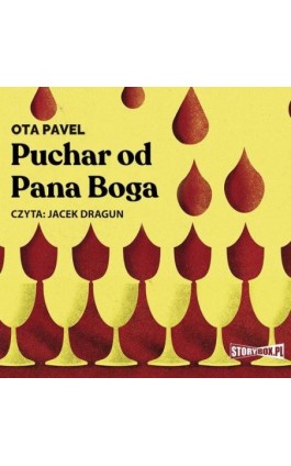 Puchar od Pana Boga - Ota Pavel - Audiobook - 978-83-8271-732-7