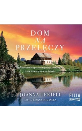 Dom na przełęczy - Joanna Tekieli - Audiobook - 978-83-8334-018-0