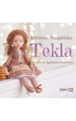 Tekla - Krystyna Śmigielska - Audiobook - 978-83-8334-078-4