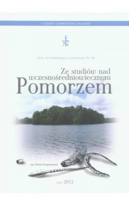 Acta Archaeologica Lodziensia t. 58/2012 - Praca zbiorowa - Ebook