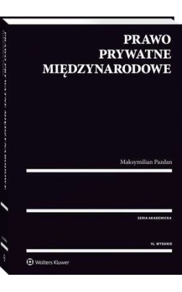 Prawo prywatne międzynarodowe - Maksymilian Pazdan - Ebook - 978-83-8107-230-4