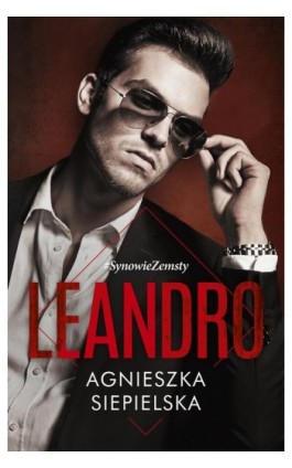 Leandro (t.4) - Agnieszka Siepielska - Ebook - 978-83-287-2428-0