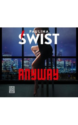 Anyway - Paulina Świst - Audiobook - 978-83-287-2603-1