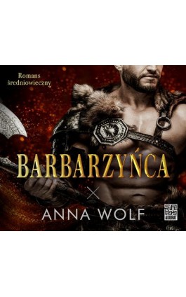 Barbarzyńca - Anna Wolf - Audiobook - 978-83-287-2604-8