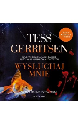 WYSŁUCHAJ MNIE - Tess Gerritsen - Audiobook - 978-83-6733-867-7