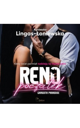Reno. Początek - Agnieszka Lingas-Łoniewska - Audiobook - 978-83-965493-9-6