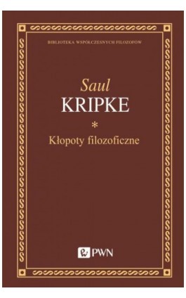 Kłopoty filozoficzne - Saul Kripke - Ebook - 978-83-01-22817-0