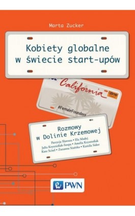 Kobiety globalne w świecie start-upów - Marta Zucker - Ebook - 978-83-01-18694-4