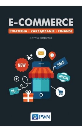 E-commerce - Justyna Skorupska - Ebook - 978-83-01-19685-1