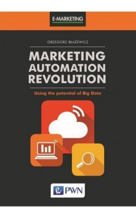 Marketing Automation Revolution - Grzegorz Błażewicz - Ebook - 978-83-01-19538-0