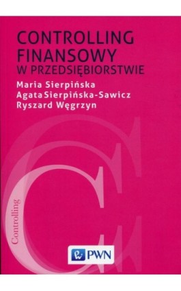 Controlling finansowy w przedsiębiorstwie - Ebook - 978-83-01-20420-4