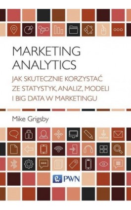 Marketing Analytics - Mike Grigsby - Ebook - 978-83-01-20752-6
