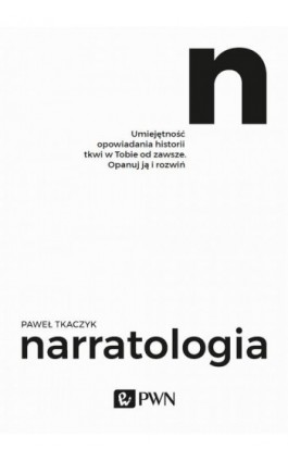 Narratologia - Paweł Tkaczyk - Audiobook - 978-83-01-21368-8