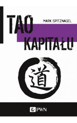 Tao kapitału - Mark Spitznagel - Ebook - 978-83-01-21371-8