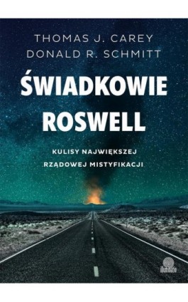 Świadkowie Roswell - Thomas J. Carey - Ebook - 978-83-67247-22-1